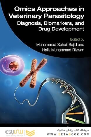 Omics Approaches in Veterinary Parasitology: Diagnosis, Biomarkers, and Drug Development