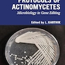 Protocols of Actinomycetes 1st Edition