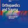Orthopaedics and Trauma: Current Concepts and Best Practices