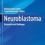 Neuroblastoma: Discoveries and Challenges (Pediatric Oncology)