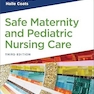 Study Guide for Safe Maternity & Pediatric Nursing Care Third Edition