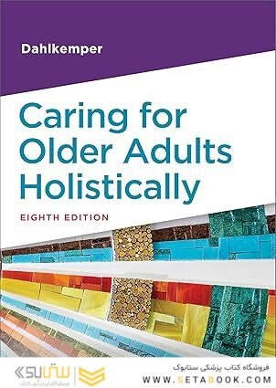 Caring for Older Adults Holistically Eighth Edition