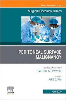عکس Peritoneal Surface Malignancy, an Issue of Surgical Oncology Clinics of North America