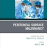 Peritoneal Surface Malignancy, an Issue of Surgical Oncology Clinics of North America