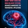 Brain Tumor Targeting Drug Delivery Systems: Advanced Nanoscience for Theranostics Applications