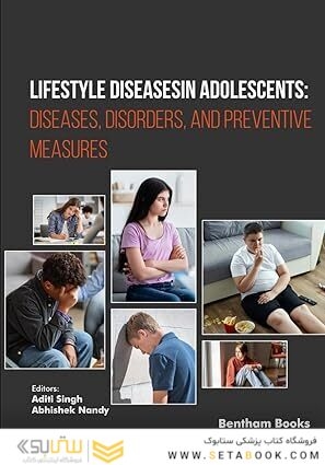 Lifestyle Diseases in Adolescents: Diseases, Disorders, and Preventive Measures