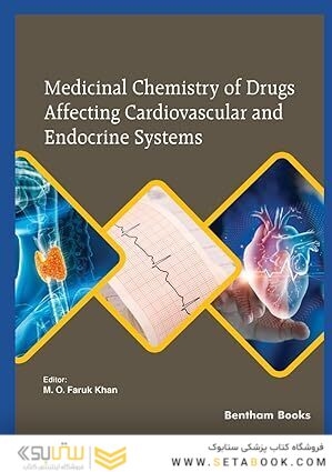 Medicinal Chemistry of Drugs Affecting Cardiovascular and Endocrine Systems