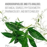 Andrographolide and its Analogs: Botanical Sources, Phytochemistry, Pharmacology, and Biotechnology
