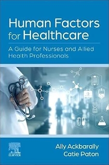 عکس Human Factors for Healthcare: A Guide for Nurses and Allied Health Professionals