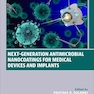 Next-Generation Antimicrobial Nanocoatings for Medical Devices and Implants