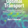 Optimal Transport: A Comprehensive Introduction to Modeling, Analysis, Simulation, Applications