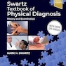 Swartz Textbook of Physical Diagnosis: History and Examination 9th Edition