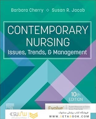 Contemporary Nursing: Issues, Trends, and Management 10th Edition