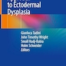Multidisciplinary Approach to Ectodermal Dysplasia