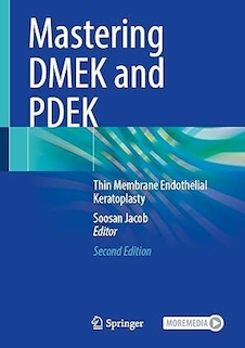 عکس Mastering DMEK and PDEK: Thin Membrane Endothelial Keratoplasty Second Edition