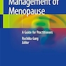 Management of Menopause: A Guide for Practitioners