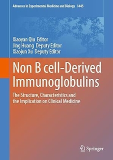 عکس Non B cell-Derived Immunoglobulins: The Structure, Characteristics and the Implication on Clinical Medicine