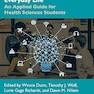 The Neuroscience of Everyday Life: An Applied Guide for Health Sciences Students