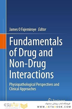 Fundamentals of Drug and Non-Drug Interactions: Physiopathological Perspectives and Clinical Approaches
