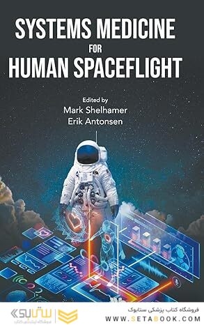 Systems Medicine For Human Spaceflight