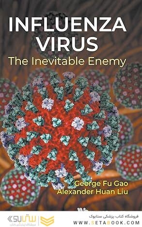 Influenza Virus: The Inevitable Enemy