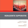 Hidradenitis Suppurativa, An Issue of Dermatologic Clinics