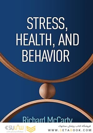 Stress, Health, and Behavior 1st Edition