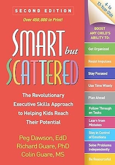عکس Smart but Scattered: The Revolutionary Executive Skills Approach to Helping Kids Reach Their Potential Second Edition