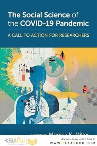 The Social Science of the COVID-19 Pandemic: A Call to Action for Researchers