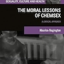 The Moral Lessons of Chemsex (Sexuality, Culture and Health) 1st Edition