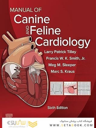 Manual of Canine and Feline Cardiology 6th Edition