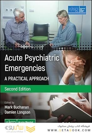 Acute Psychiatric Emergencies: A Practical Approach