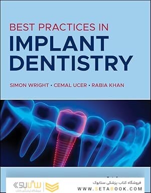Best Practices in Implant Dentistry 1st Edition