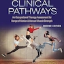 Clinical Pathways: An Occupational Therapy Assessment for Range of Motion & Manual Muscle Strength