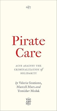 عکس Pirate Care: Acts Against the Criminalization of Solidarity