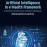 Artificial Intelligence in e-Health Framework