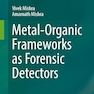 Metal-Organic Frameworks as Forensic Detectors