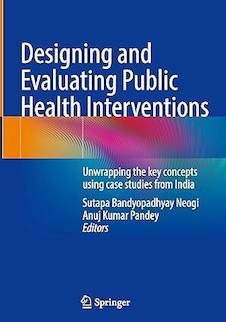 عکس Designing and Evaluating Public Health Interventions: Unwrapping the key concepts using case studies from India
