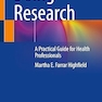 Doing Research: A Practical Guide for Health Professionals