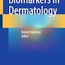 Biomarkers in Dermatology