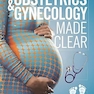 Obstetrics & Gynecology Made Clear: Breaking Down Complex OBGYN Medical Terminology and Vocabulary for High School