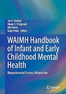 عکس WAIMH Handbook of Infant and Early Childhood Mental Health: Biopsychosocial Factors, Volume One 1st ed