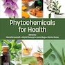 Phytochemicals for Health 1st Edition