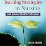 Innovative Teaching Strategies in Nursing and Related Health Professions 9th Edition