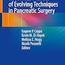 The SAGES Manual of Evolving Techniques in Pancreatic Surgery