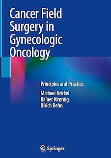 عکس Cancer Field Surgery in Gynecologic Oncology: Principles and Practice