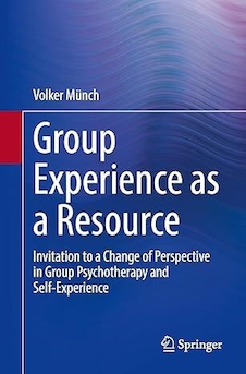 عکس Group Experience as a Resource: Invitation to a Change of Perspective in Group Psychotherapy and Self-Experience