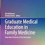 Graduate Medical Education in Family Medicine: From Basic Processes to True Innovation
