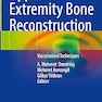 Upper Extremity Bone Reconstruction: Vascularized Techniques
