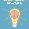 Instant Neurological Diagnosis 3rd Edition